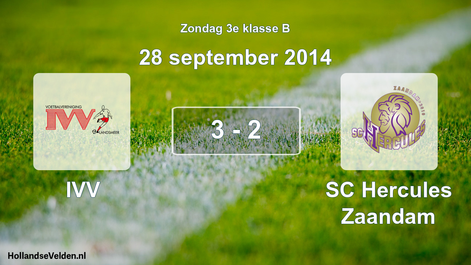 Total number of matches played: IVV - SC Hercules Zaandam 3 - 2 (28 September 2014)