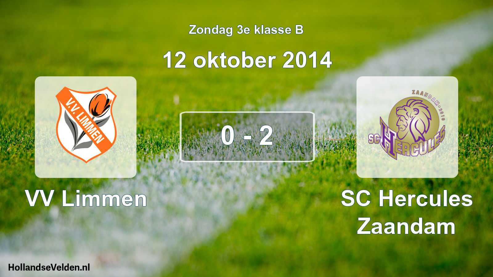 Total number of matches played: VV Limmen - SC Hercules Zaandam 0 - 2 (12 October 2014)