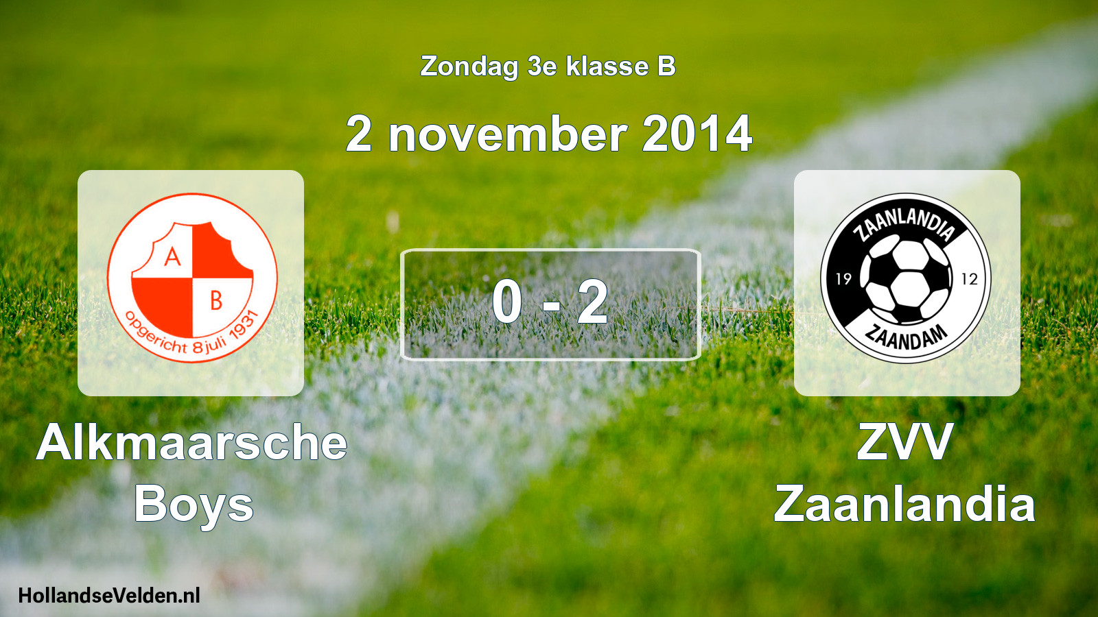 Total number of matches played: Alkmaarsche Boys - ZVV Zaanlandia 0 - 2 (2 November 2014)