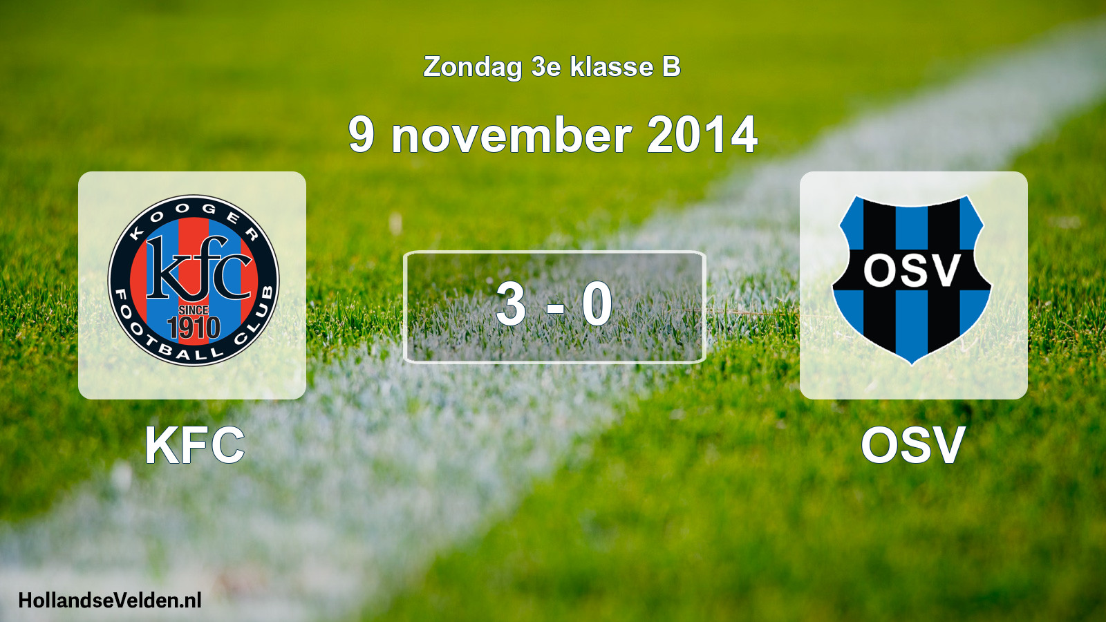 Total number of matches played: KFC - OSV 3 - 0 (9 November 2014)