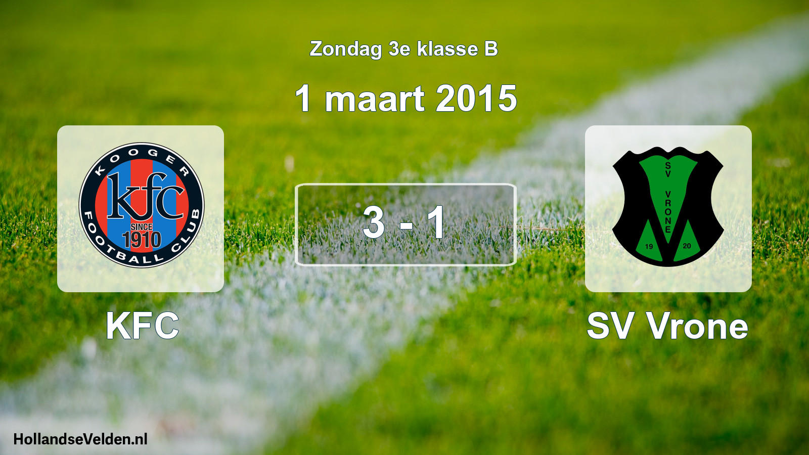 Total number of matches played: KFC - SV Vrone 3 - 1 (1 March 2015)