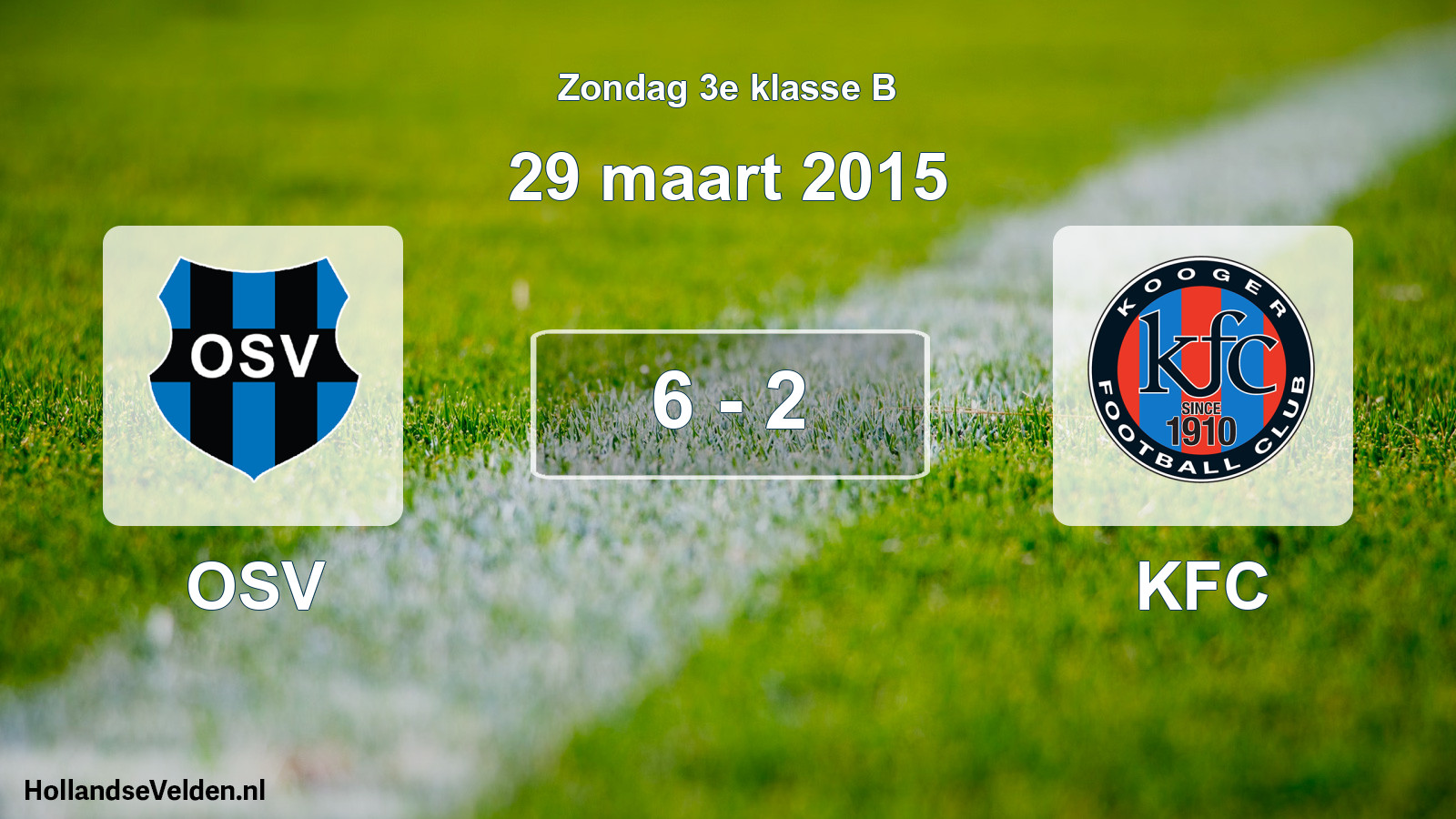 Total number of matches played: OSV - KFC 6 - 2 (29 March 2015)