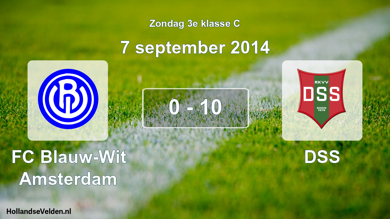 Total number of matches played: FC Blauw-Wit Amsterdam - DSS 0 - 10 (7 September 2014)