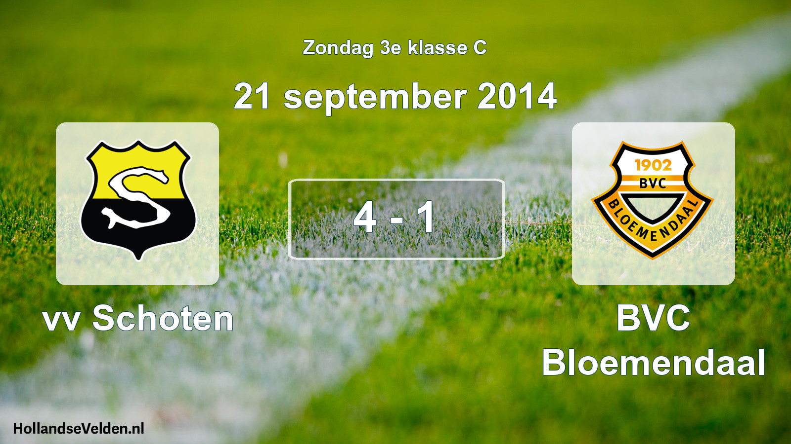 Total number of matches played: vv Schoten - BVC Bloemendaal 4 - 1 (21 September 2014)