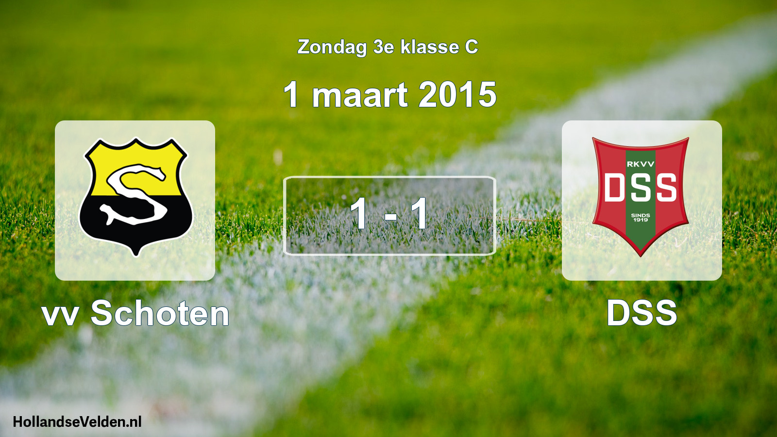 Total number of matches played: vv Schoten - DSS 1 - 1 (1 March 2015)