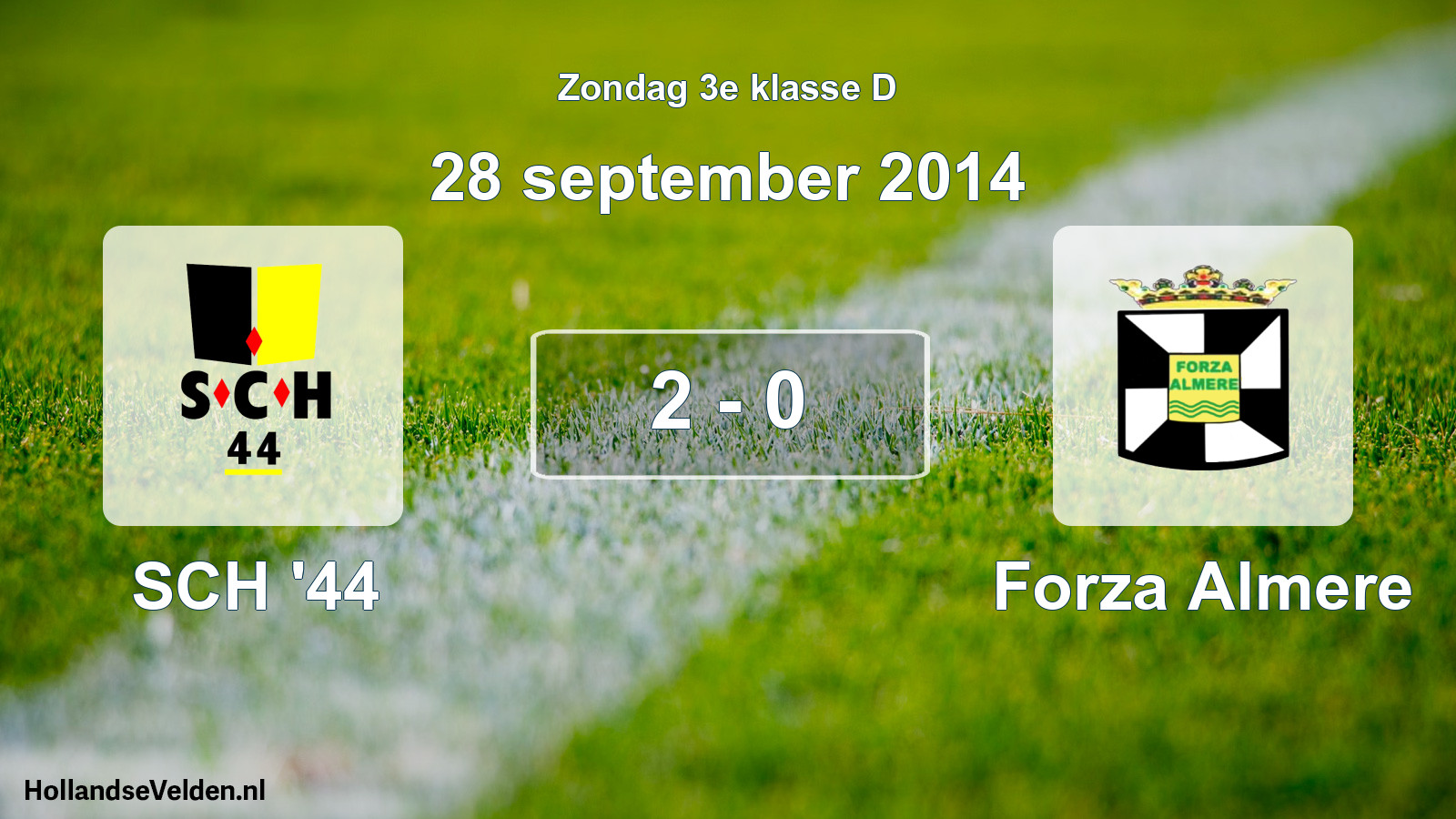 Total number of matches played: SCH '44 - Forza Almere 2 - 0 (28 September 2014)
