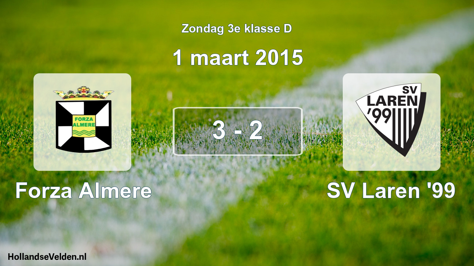 Total number of matches played: Forza Almere - SV Laren '99 3 - 2 (1 March 2015)