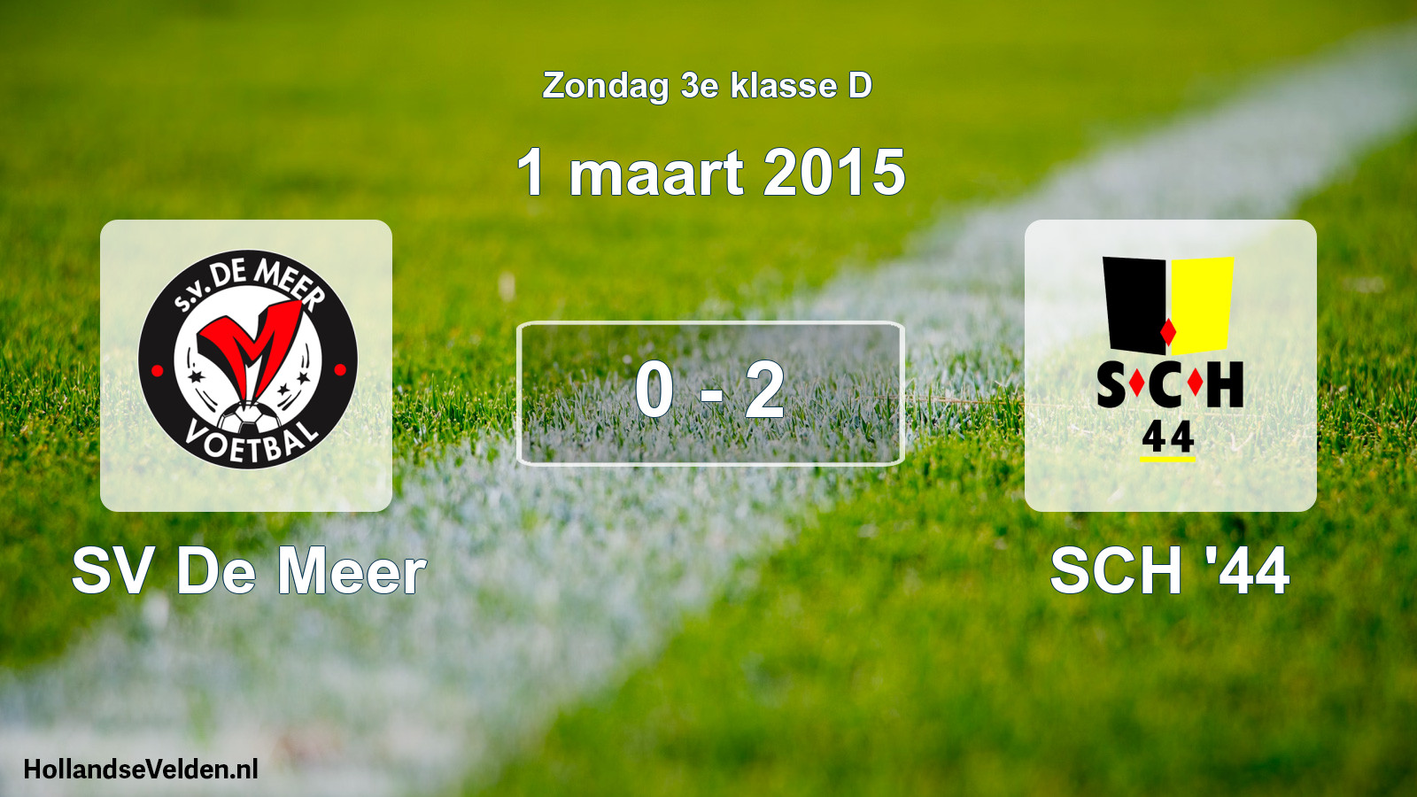 Total number of matches played: SV De Meer - SCH '44 0 - 2 (1 March 2015)
