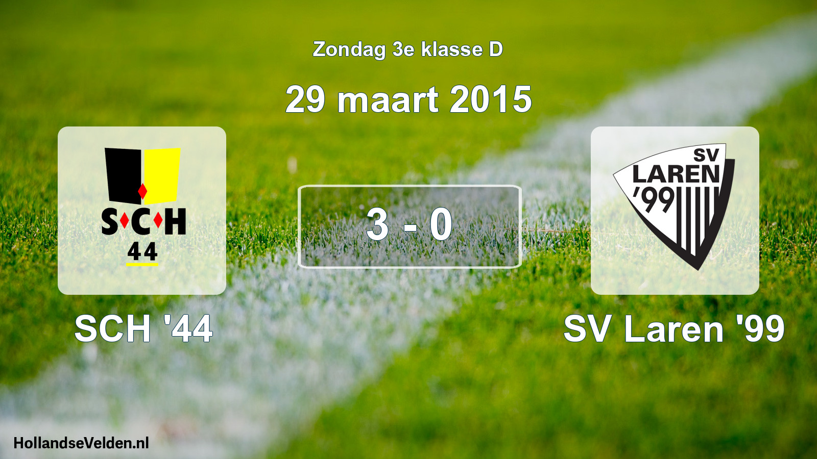 Total number of matches played: SCH '44 - SV Laren '99 3 - 0 (29 March 2015)