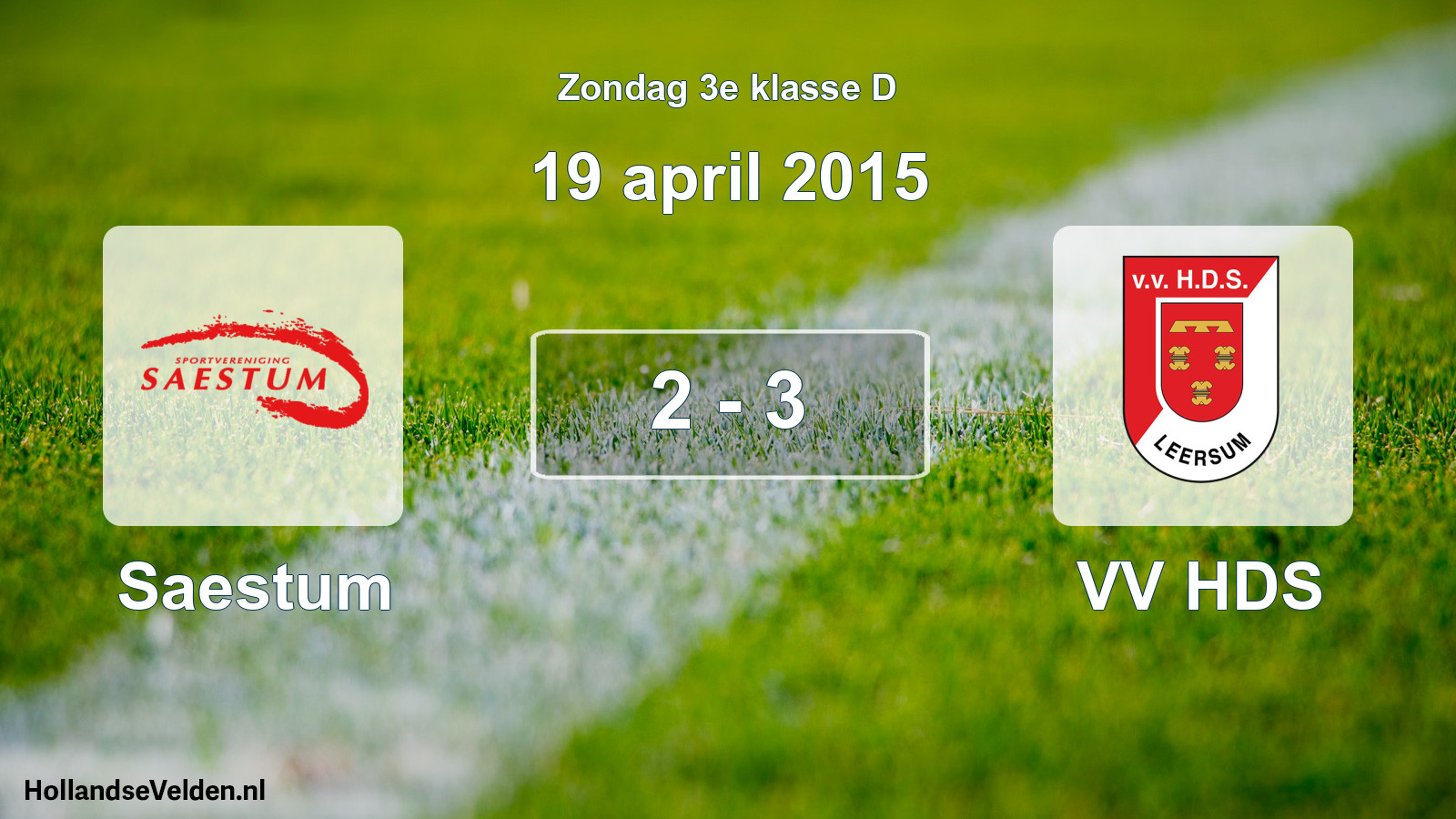Total number of matches played: Saestum - VV HDS 2 - 3 (19 April 2015)