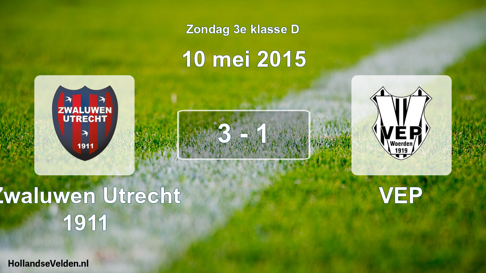 Total number of matches played: Zwaluwen Utrecht 1911 - VEP 3 - 1 (10 May 2015)