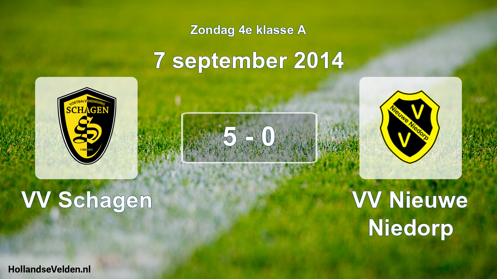 Total number of matches played: VV Schagen - VV Nieuwe Niedorp 5 - 0 (7 September 2014)