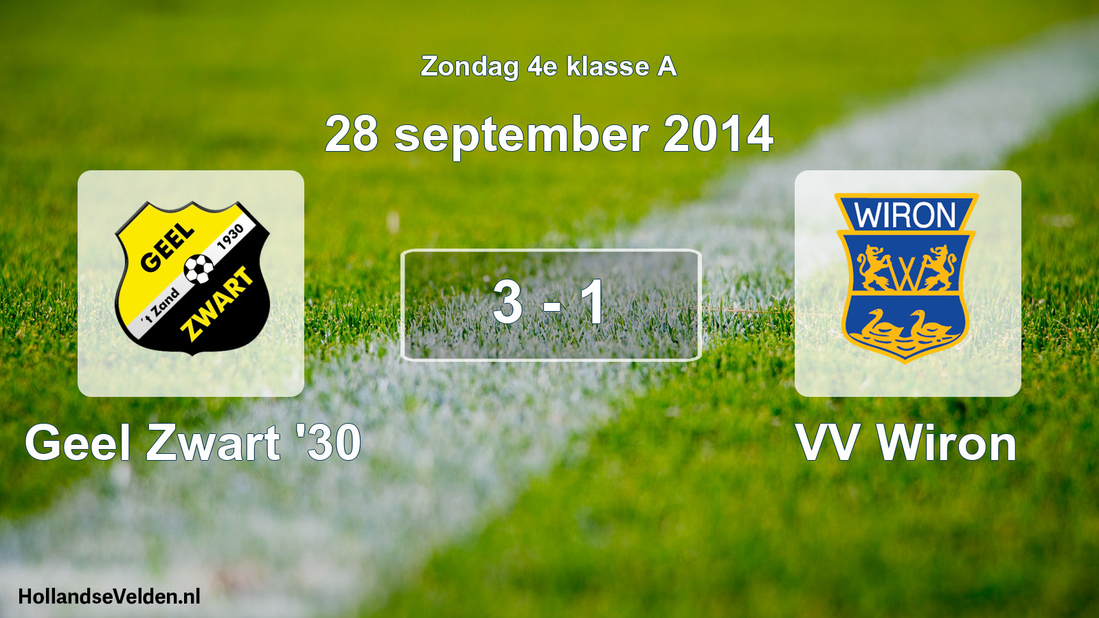 Total number of matches played: Geel Zwart '30 - VV Wiron 3 - 1 (28 September 2014)