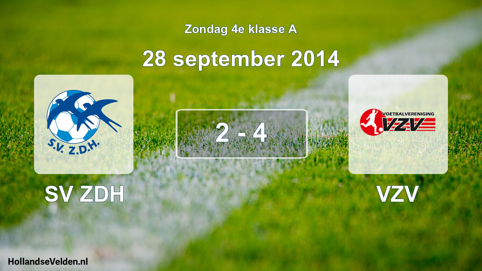Total number of matches played: SV ZDH - VZV 2 - 4 (28 September 2014)
