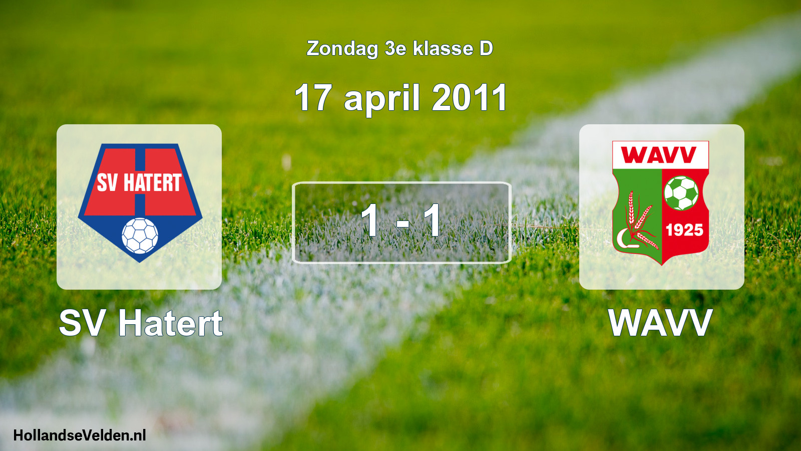 Total number of matches played: SV Hatert - WAVV 1 - 1 (17 April 2011)