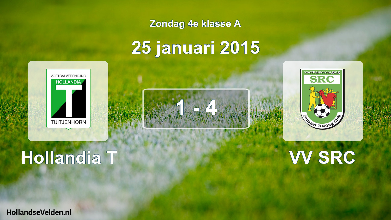 Total number of matches played: Hollandia T - VV SRC 1 - 4 (25 January 2015)