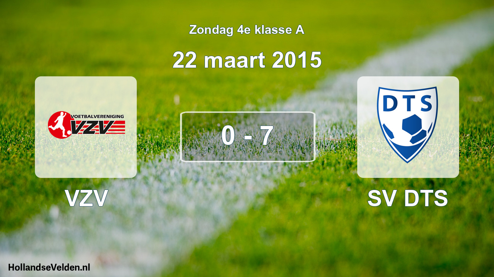 Total number of matches played: VZV - SV DTS 0 - 7 (22 March 2015)