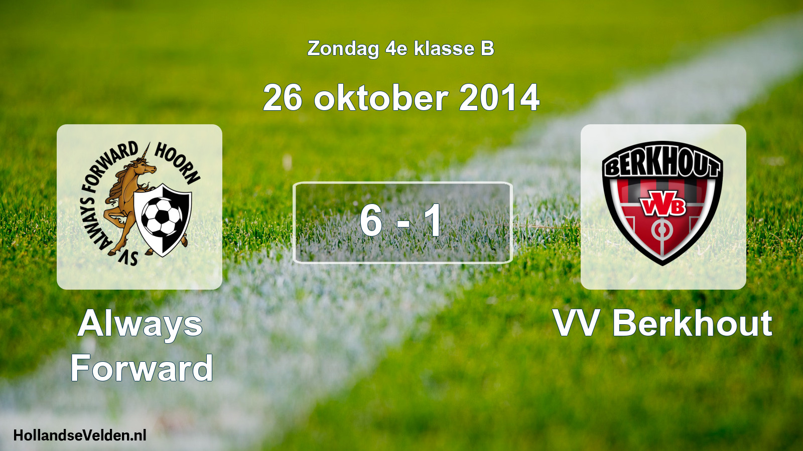 Total number of matches played: Always Forward - VV Berkhout 6 - 1 (26 October 2014)