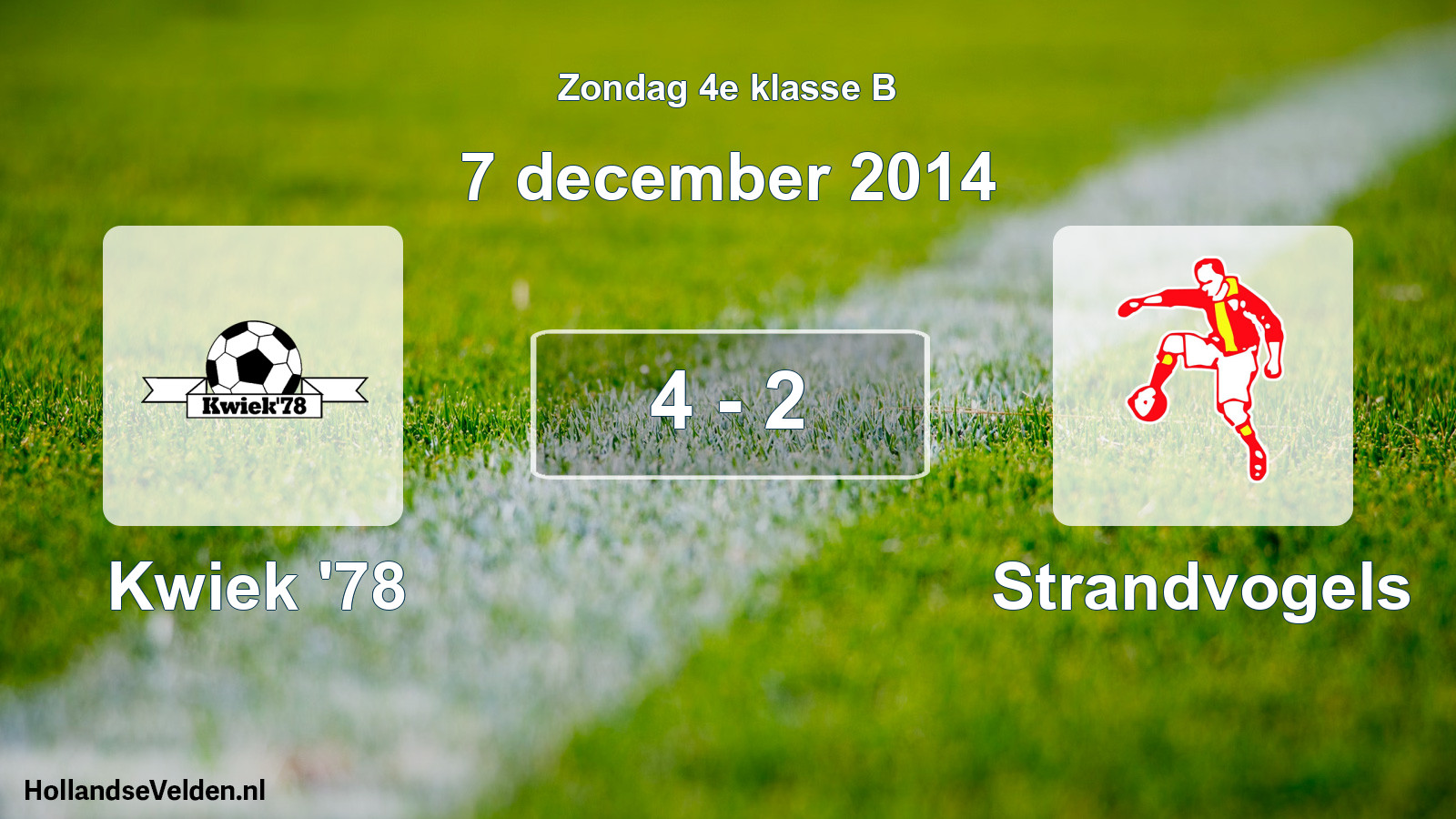 Total number of matches played: Kwiek '78 - Strandvogels 4 - 2 (7 December 2014)