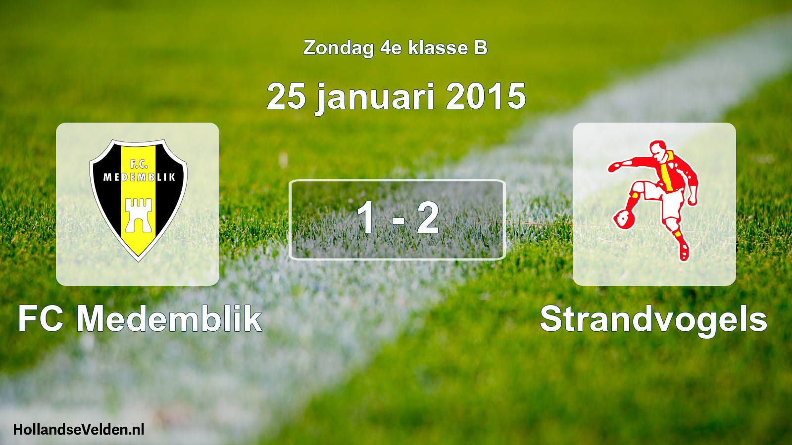 Total number of matches played: FC Medemblik - Strandvogels 1 - 2 (25 January 2015)