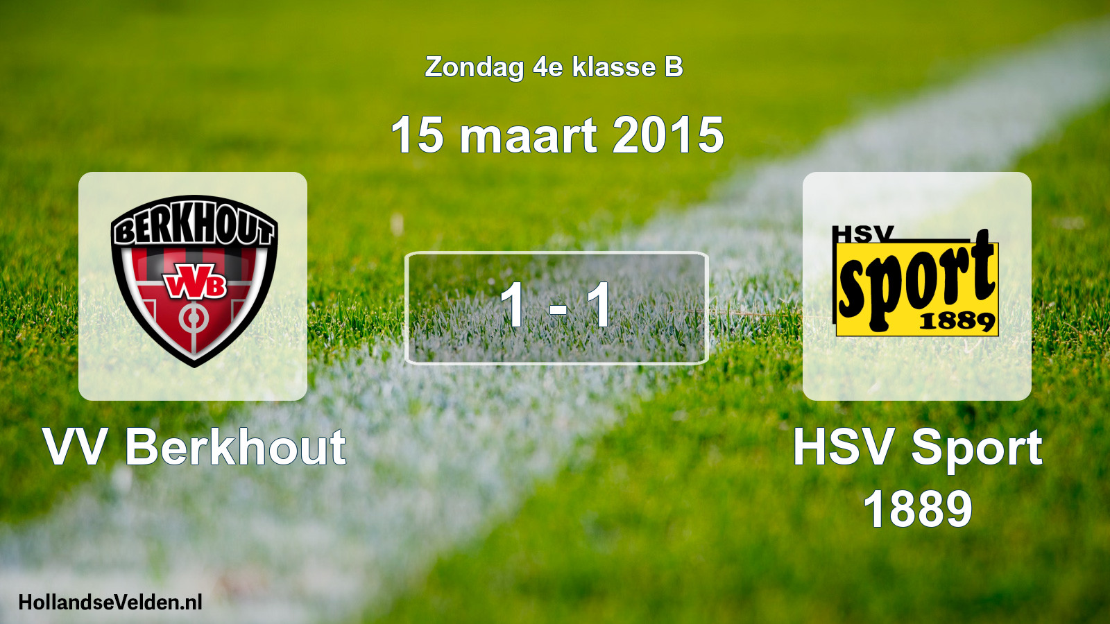 Total number of matches played: VV Berkhout - HSV Sport 1889 1 - 1 (15 March 2015)
