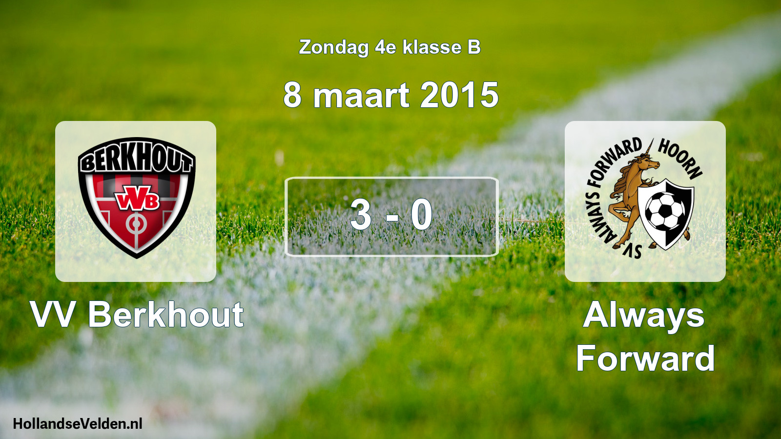 Total number of matches played: VV Berkhout - Always Forward 3 - 0 (8 March 2015)