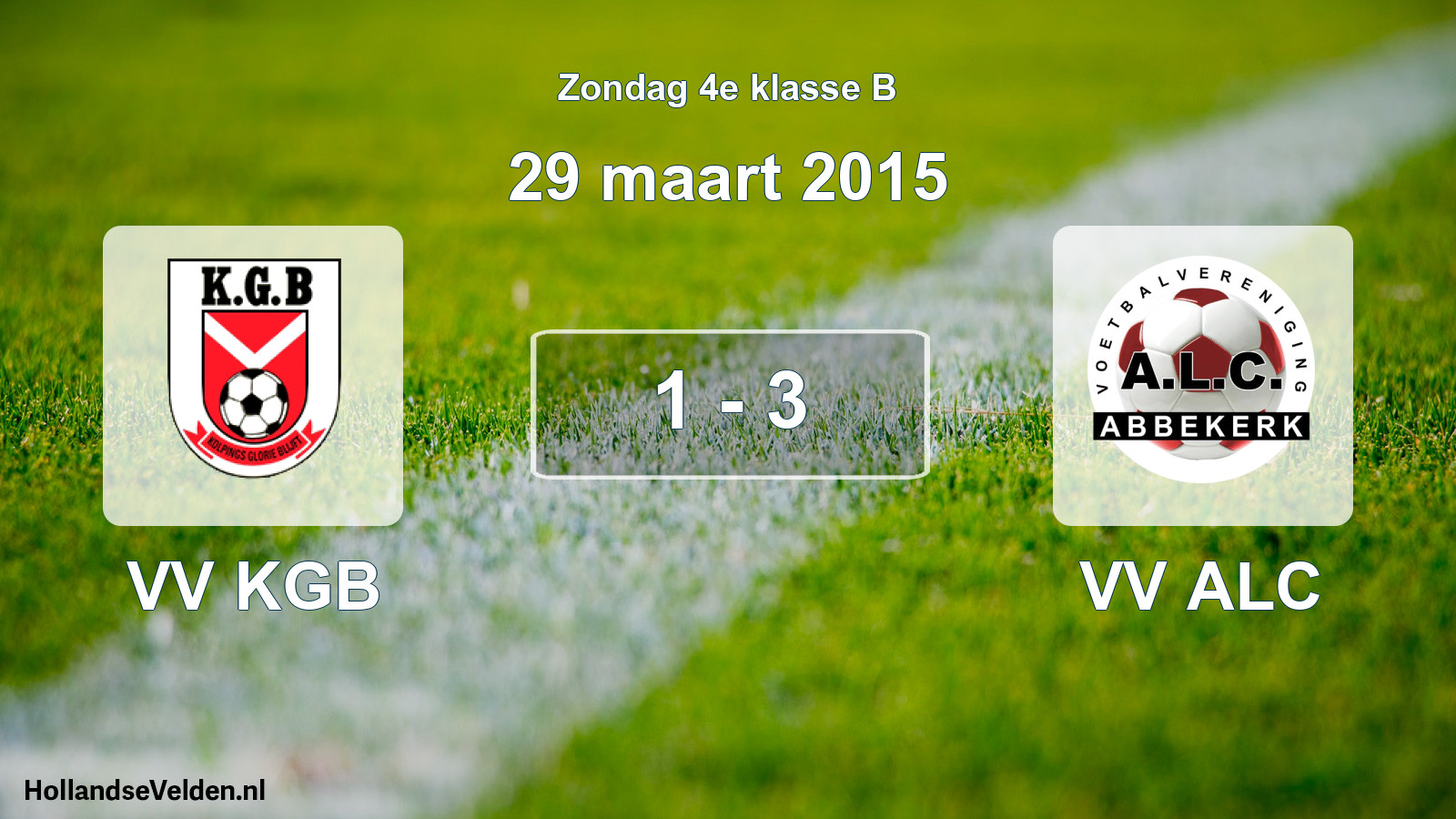 Total number of matches played: VV KGB - VV ALC 1 - 3 (29 March 2015)