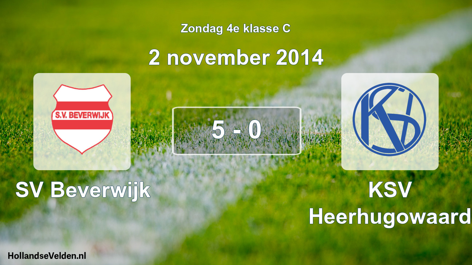 Total number of matches played: SV Beverwijk - KSV Heerhugowaard 5 - 0 (2 November 2014)