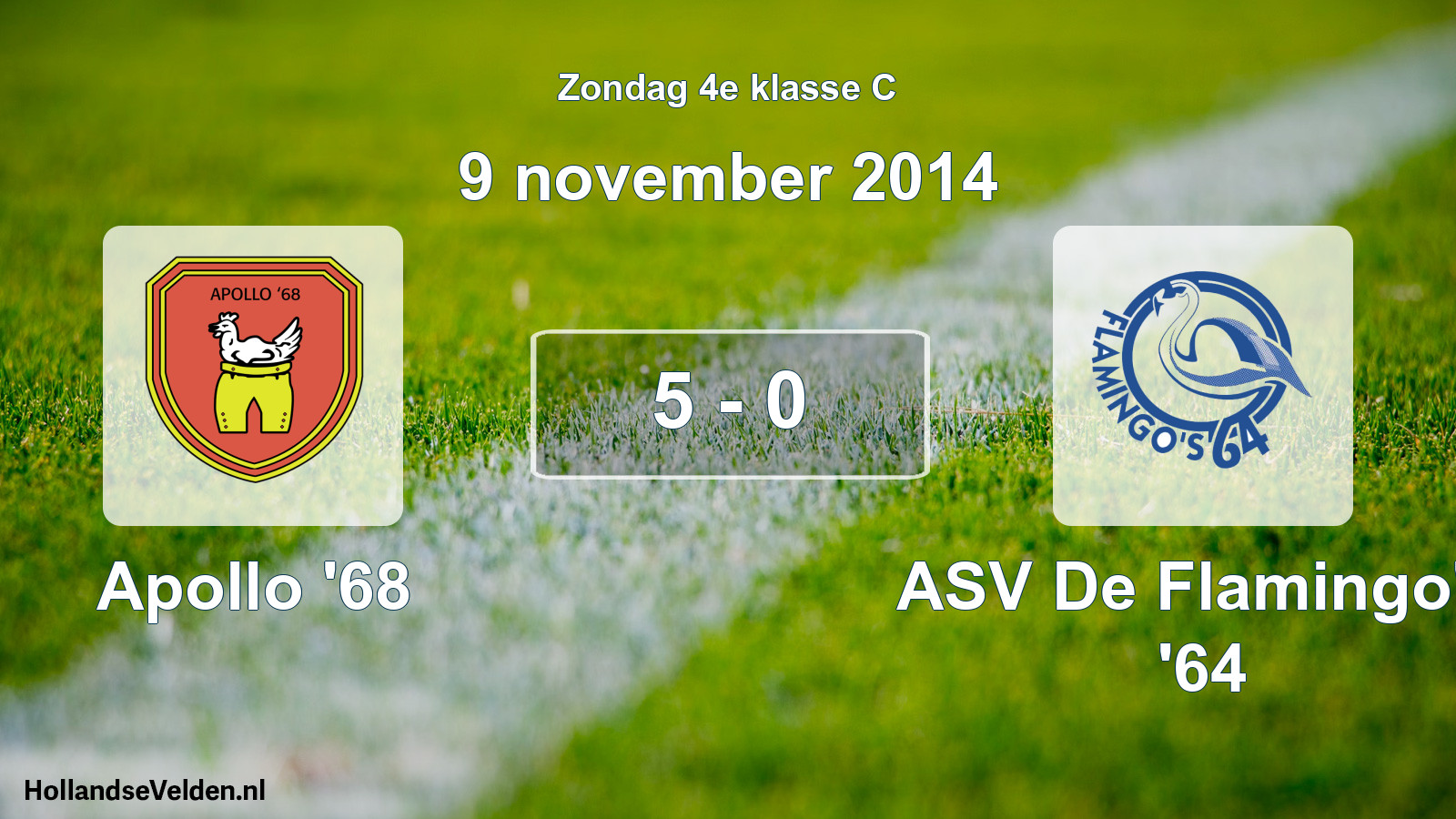 Total number of matches played: Apollo '68 - ASV De Flamingo's '64 5 - 0 (9 November 2014)
