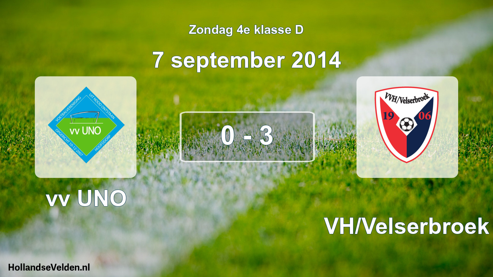 Total number of matches played: vv UNO - VVH/Velserbroek 0 - 3 (7 September 2014)