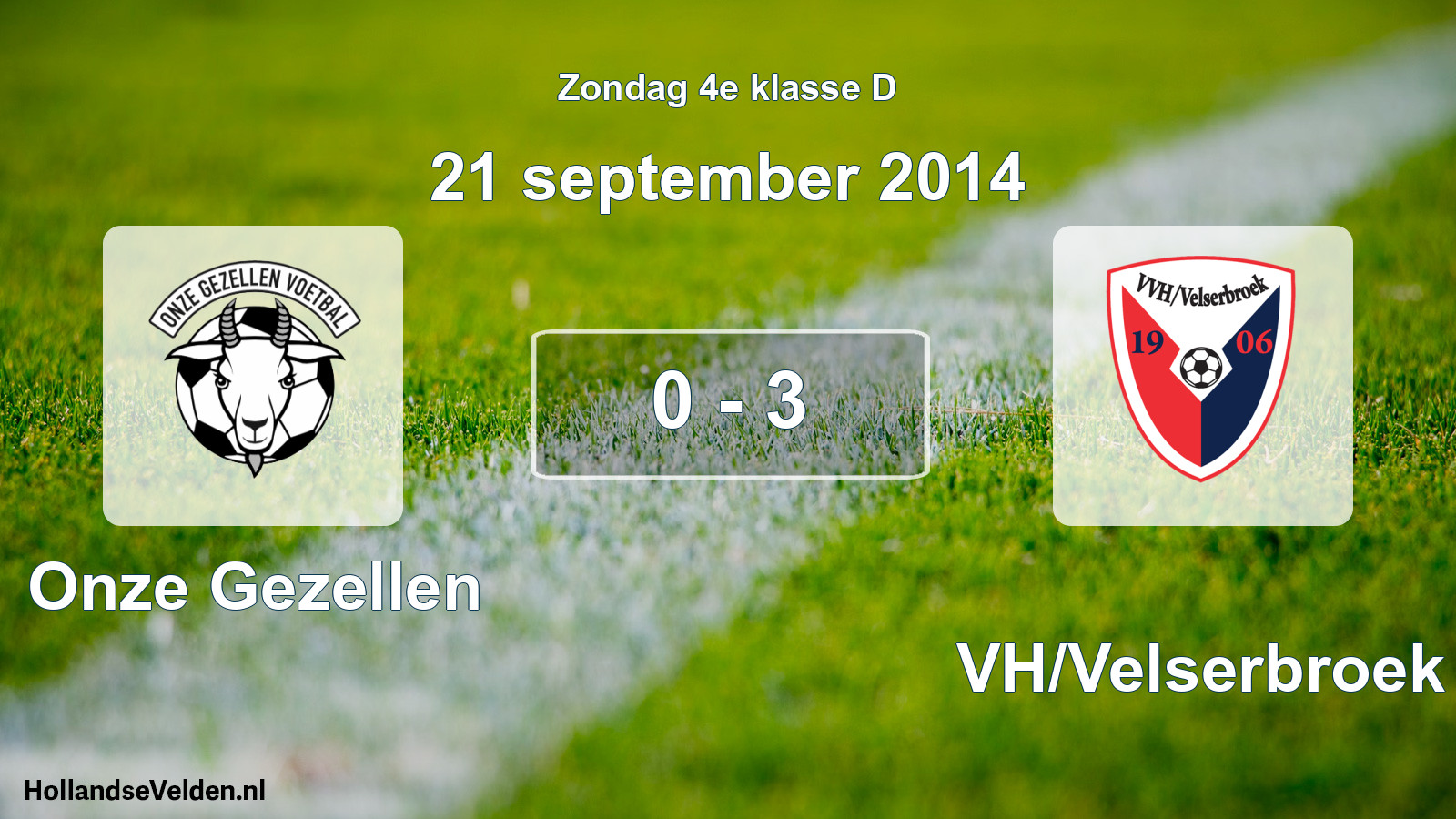 Total number of matches played: Onze Gezellen - VVH/Velserbroek 0 - 3 (21 September 2014)
