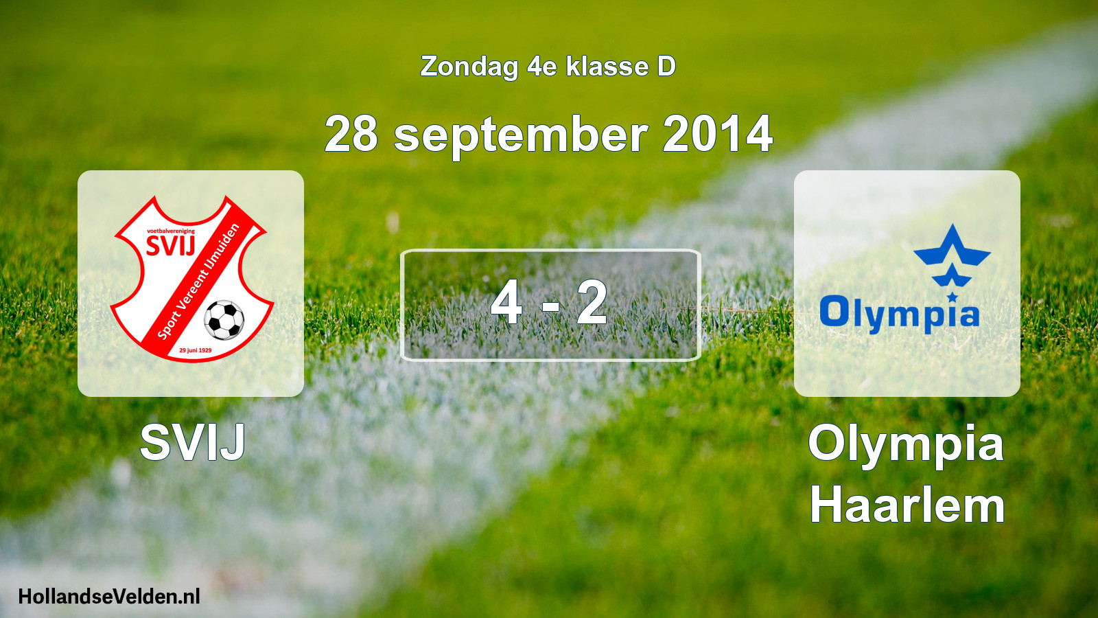 Total number of matches played: SVIJ - Olympia Haarlem 4 - 2 (28 September 2014)