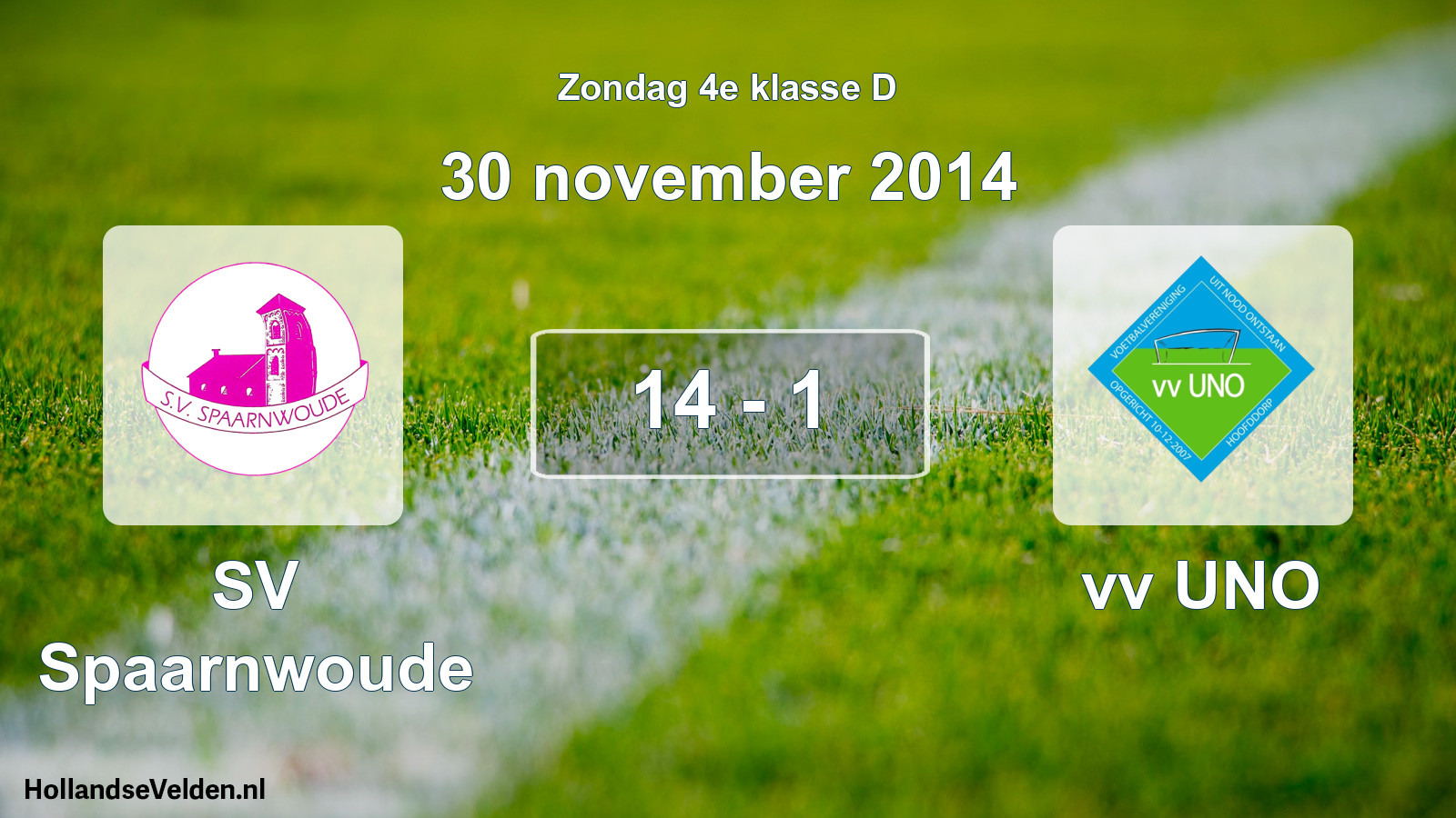 Total number of matches played: SV Spaarnwoude - vv UNO 14 - 1 (30 November 2014)