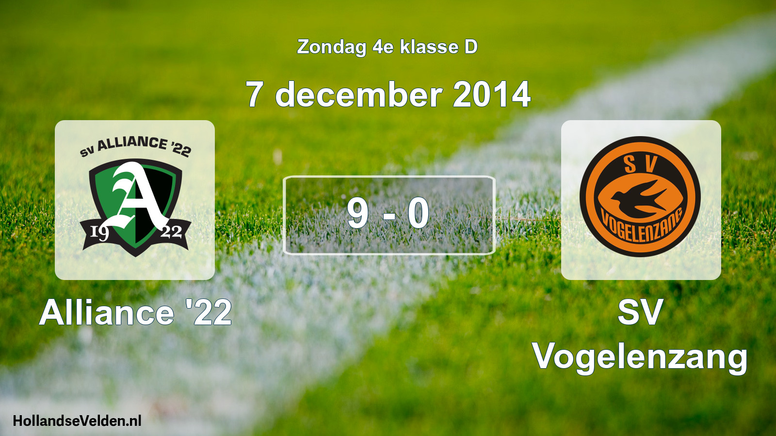 Total number of matches played: Alliance '22 - SV Vogelenzang 9 - 0 (7 December 2014)