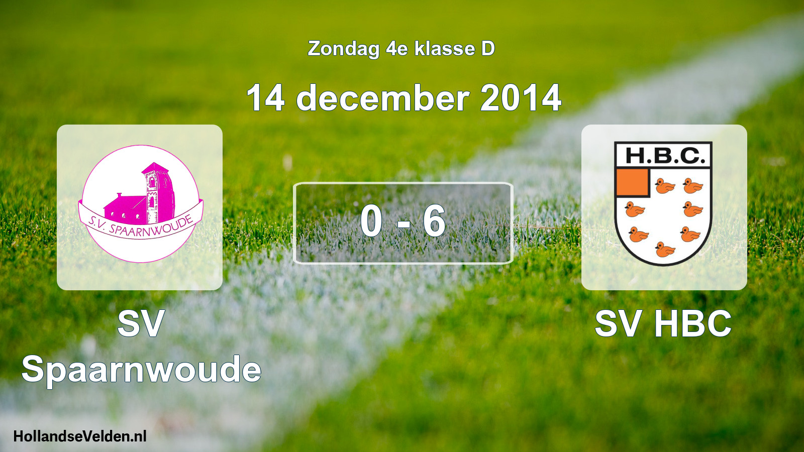 Total number of matches played: SV Spaarnwoude - SV HBC 0 - 6 (14 December 2014)