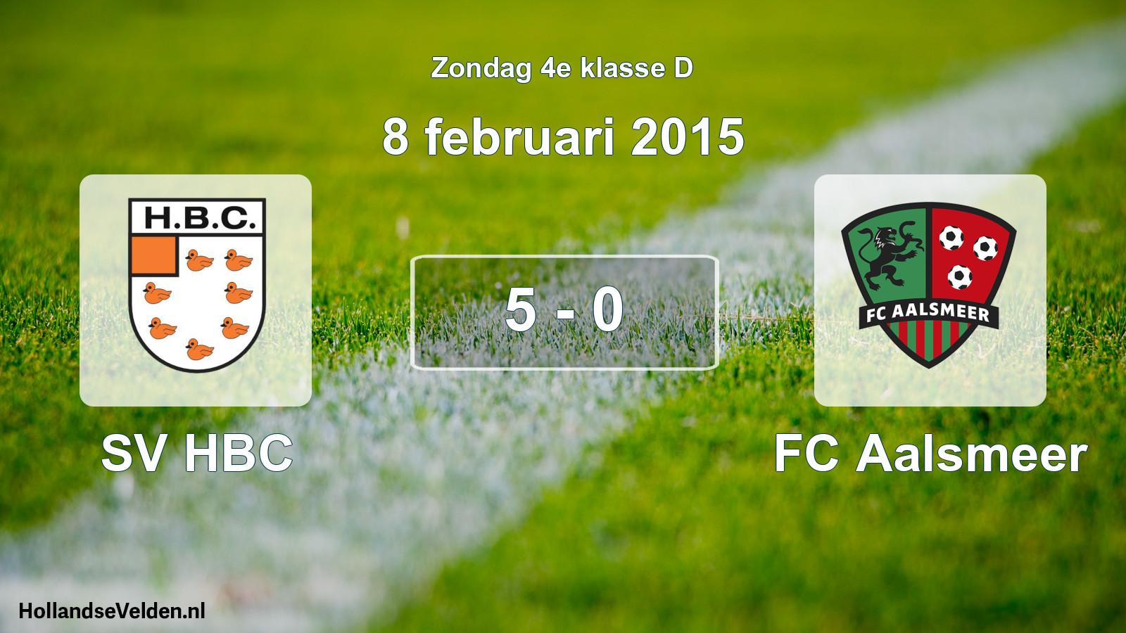 Total number of matches played: SV HBC - FC Aalsmeer 5 - 0 (8 February 2015)