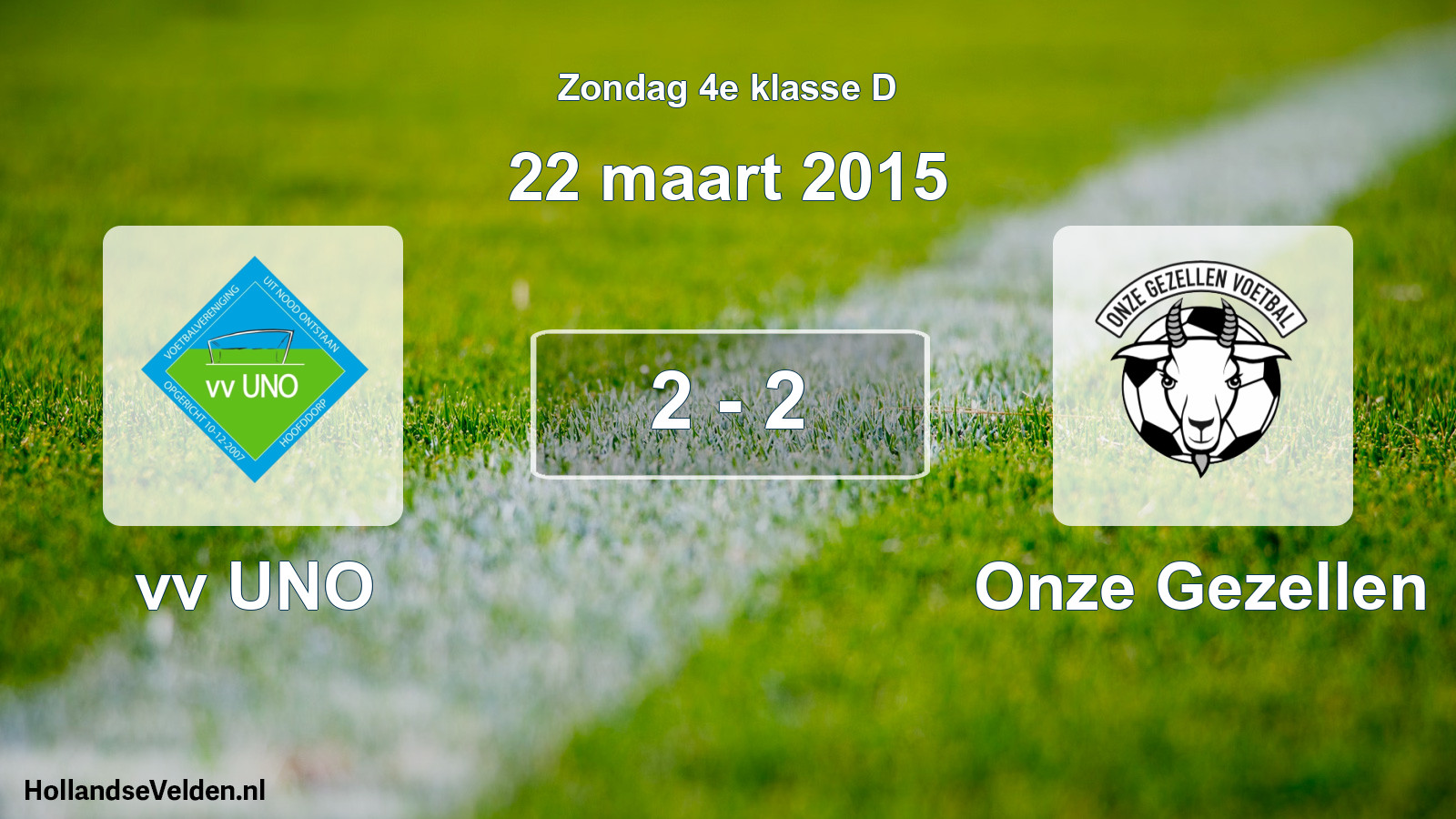 Total number of matches played: vv UNO - Onze Gezellen 2 - 2 (22 March 2015)