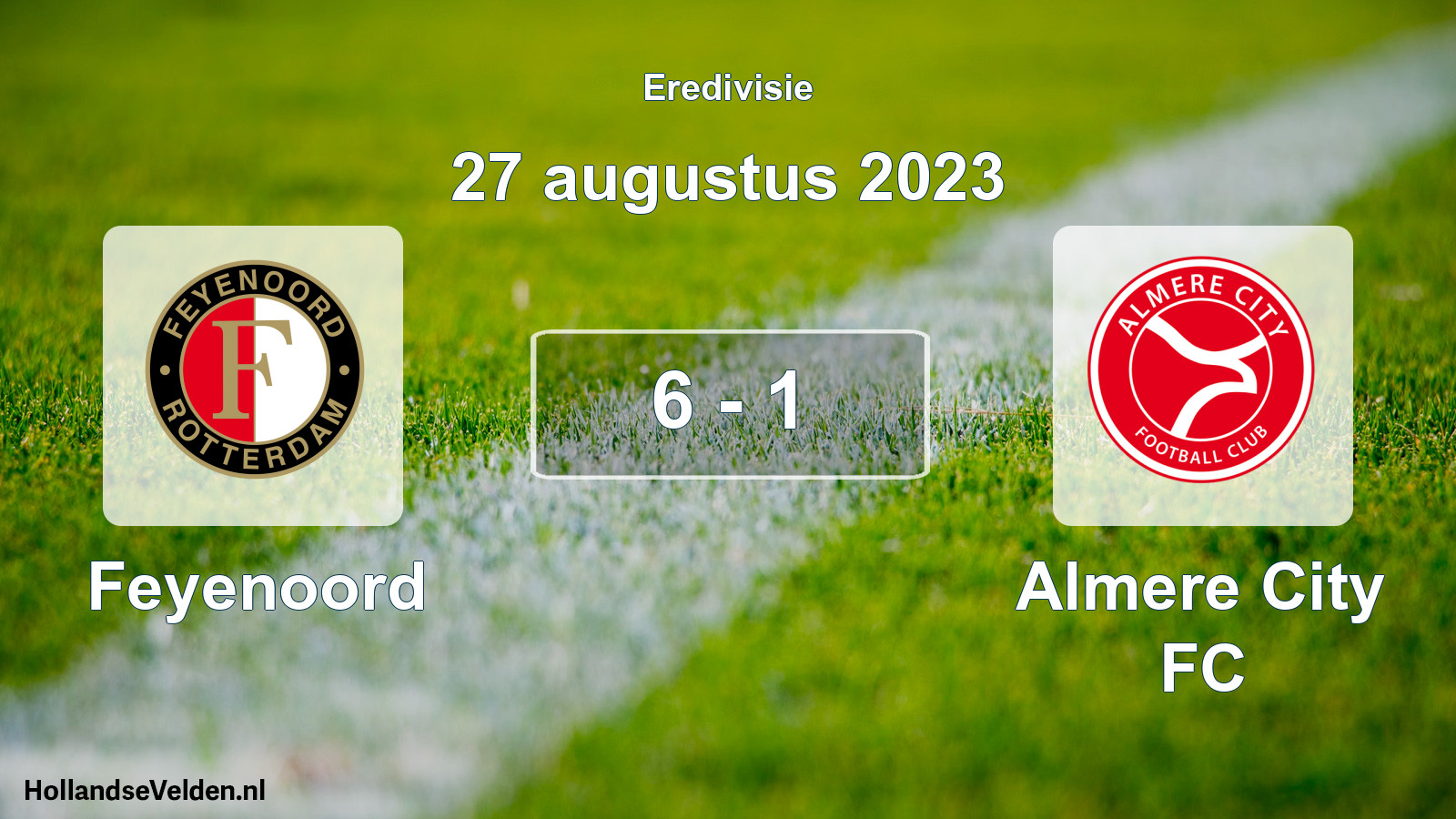 Total number of matches played: Feyenoord - Almere City FC 6 - 1 (27 August 2023)