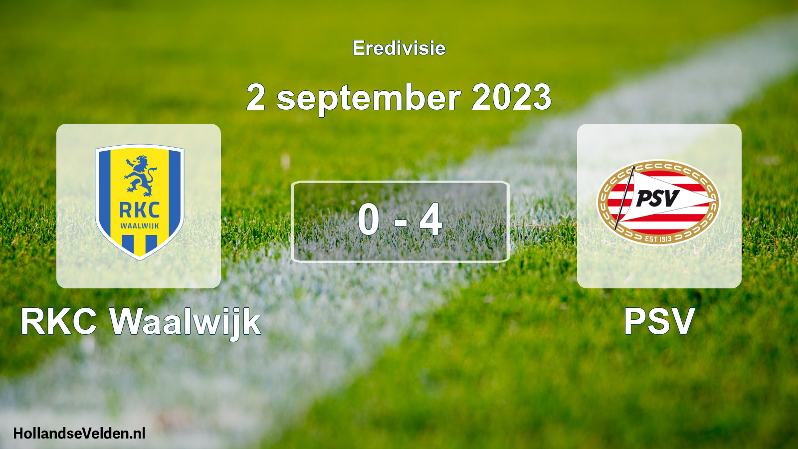 Total number of matches played: RKC Waalwijk - PSV 0 - 4 (2 September 2023)