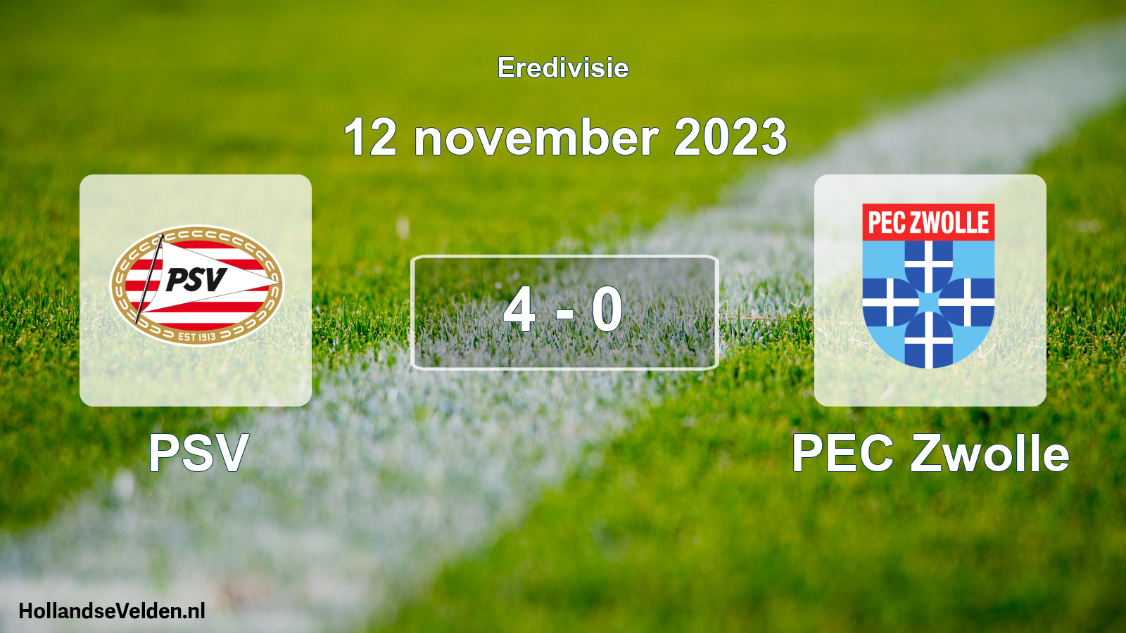 Total number of matches played: PSV - PEC Zwolle 4 - 0 (12 November 2023)