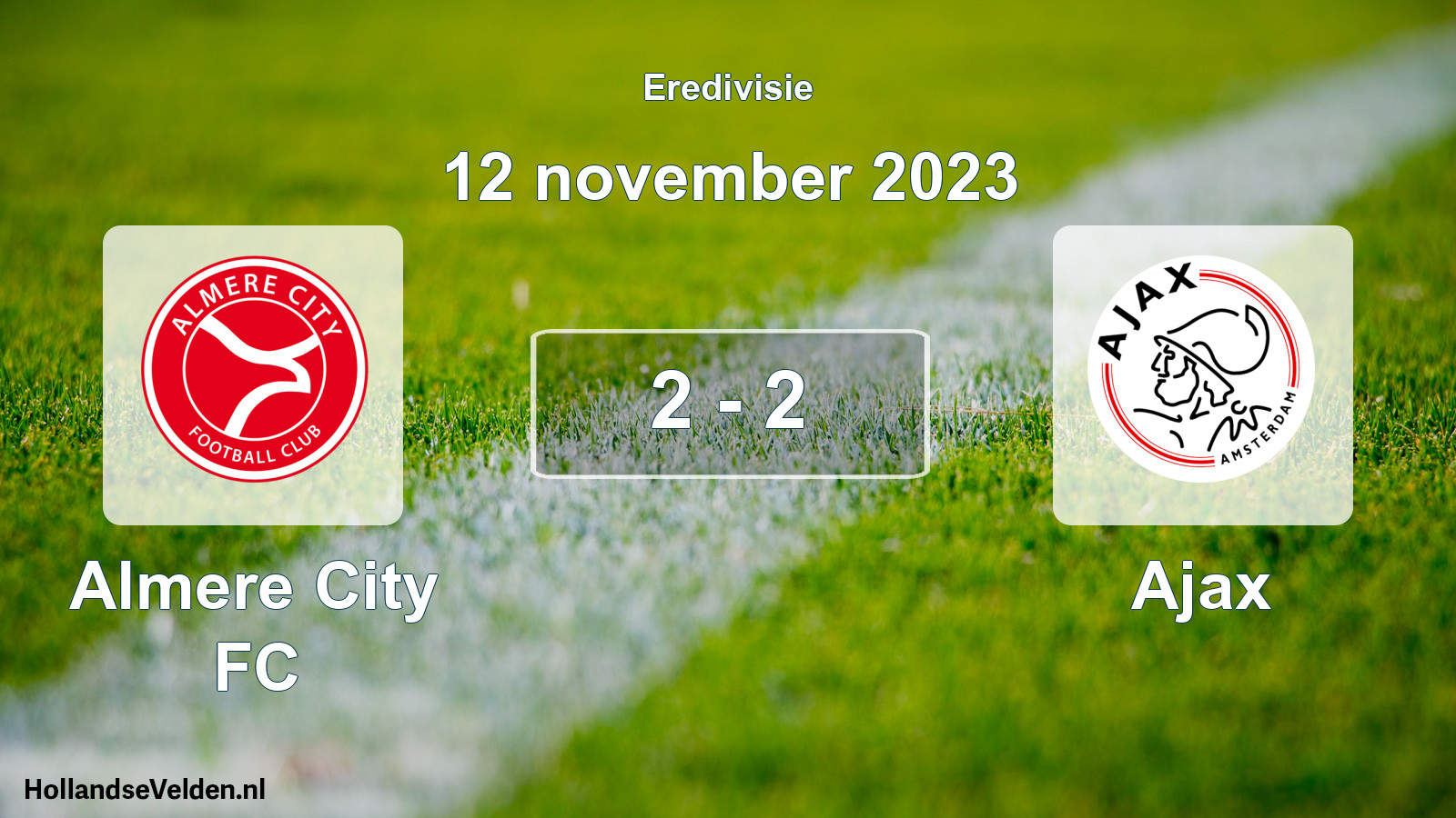Total number of matches played: Almere City FC - Ajax 2 - 2 (12 November 2023)