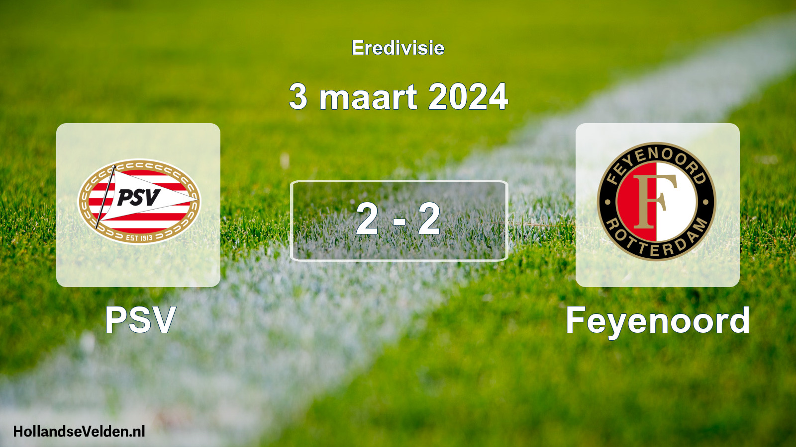 Total number of matches played: PSV - Feyenoord 2 - 2 (3 March 2024)