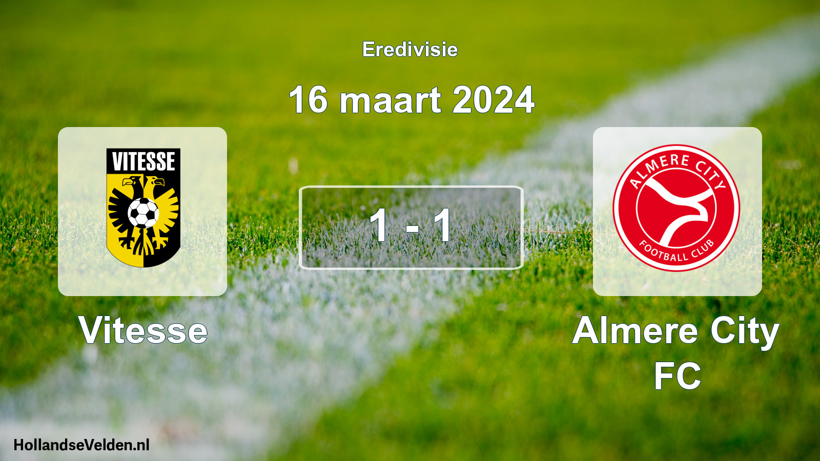 Total number of matches played: Vitesse - Almere City FC 1 - 1 (16 March 2024)