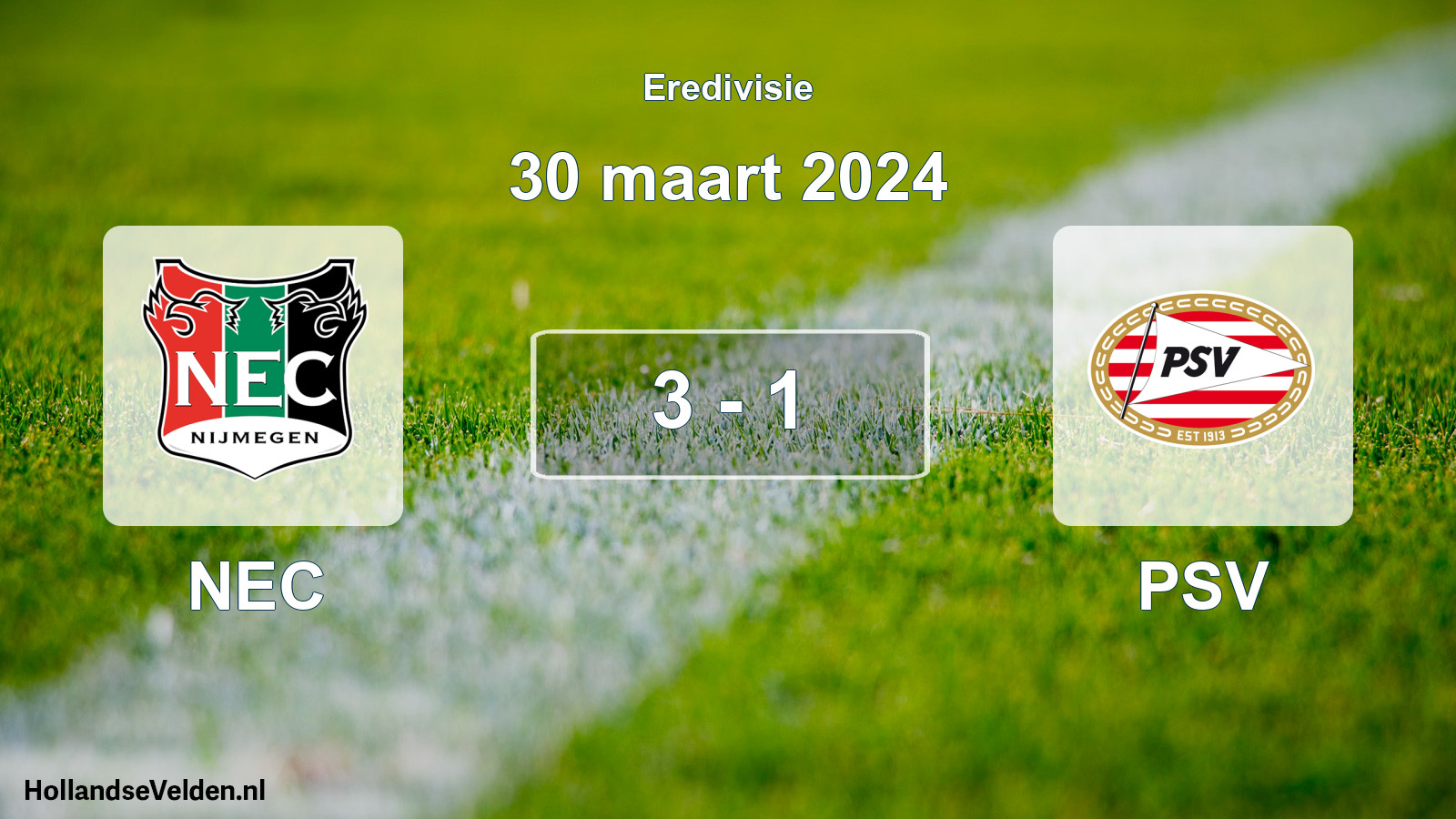 Total number of matches played: NEC - PSV 3 - 1 (30 March 2024)
