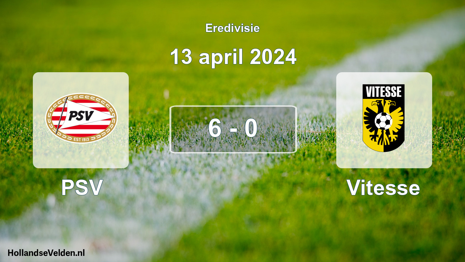 Total number of matches played: PSV - Vitesse 6 - 0 (13 April 2024)