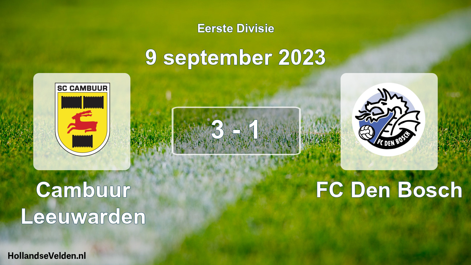 Total number of matches played: Cambuur Leeuwarden - FC Den Bosch 3 - 1 (9 September 2023)