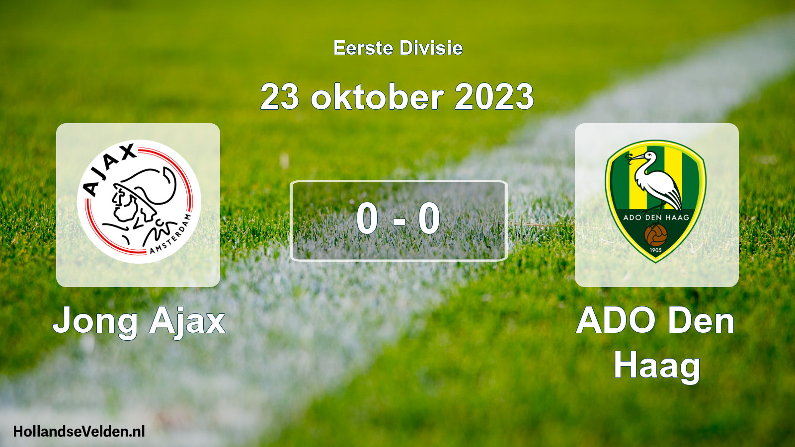 Total number of matches played: Jong Ajax - ADO Den Haag 0 - 0 (23 October 2023)