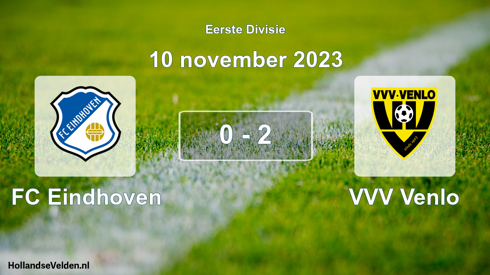Total number of matches played: FC Eindhoven - VVV Venlo 0 - 2 (10 November 2023)