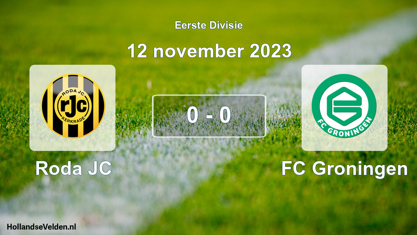 Total number of matches played: Roda JC - FC Groningen 0 - 0 (12 November 2023)