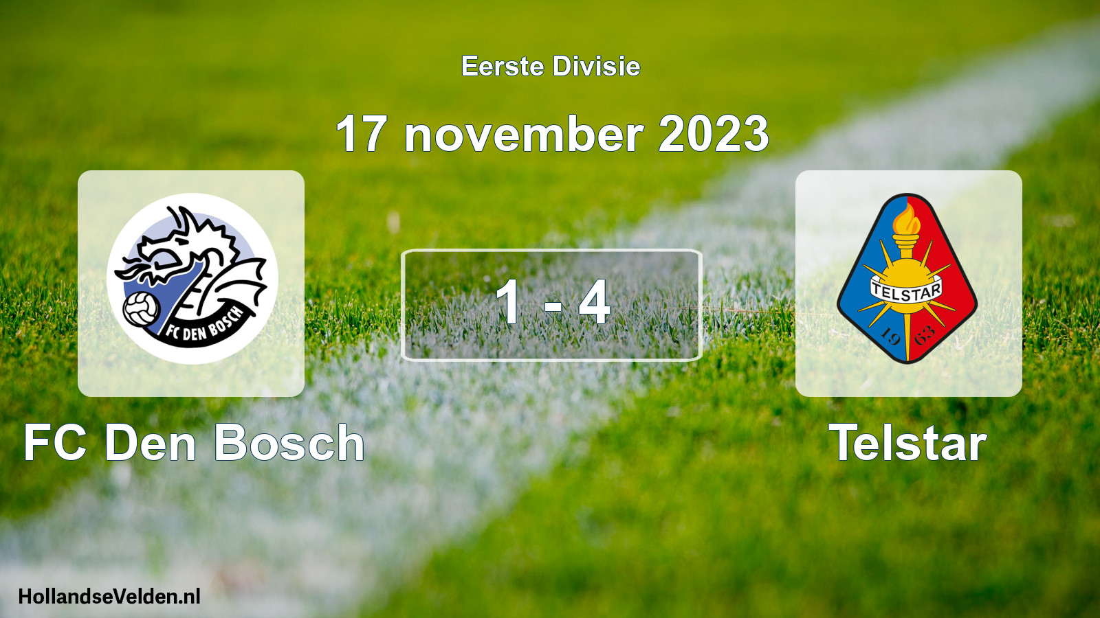 Total number of matches played: FC Den Bosch - Telstar 1 - 4 (17 November 2023)